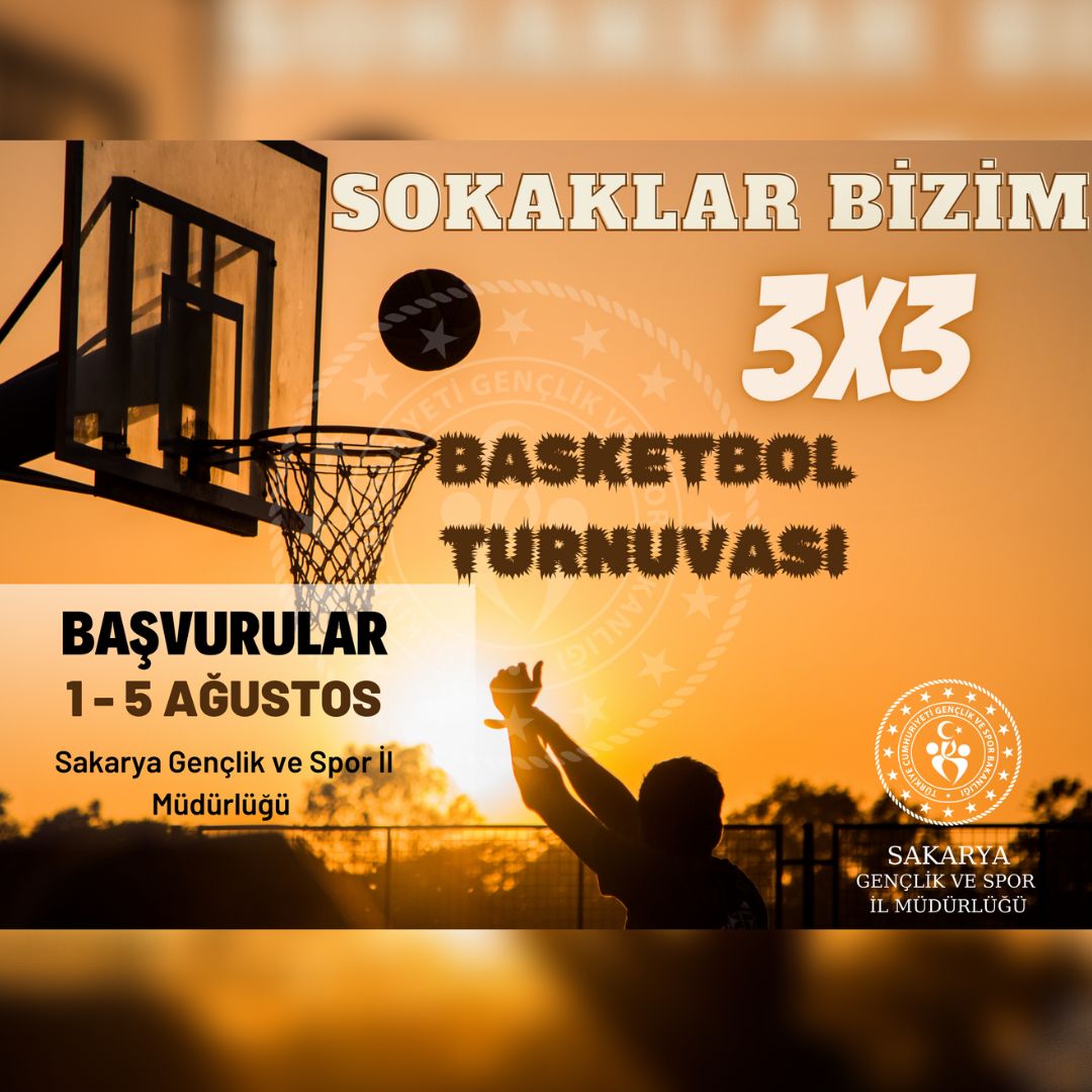 Sokaklar Bizim 3x3 Basketbol Turnuvası başvuruları başladı.