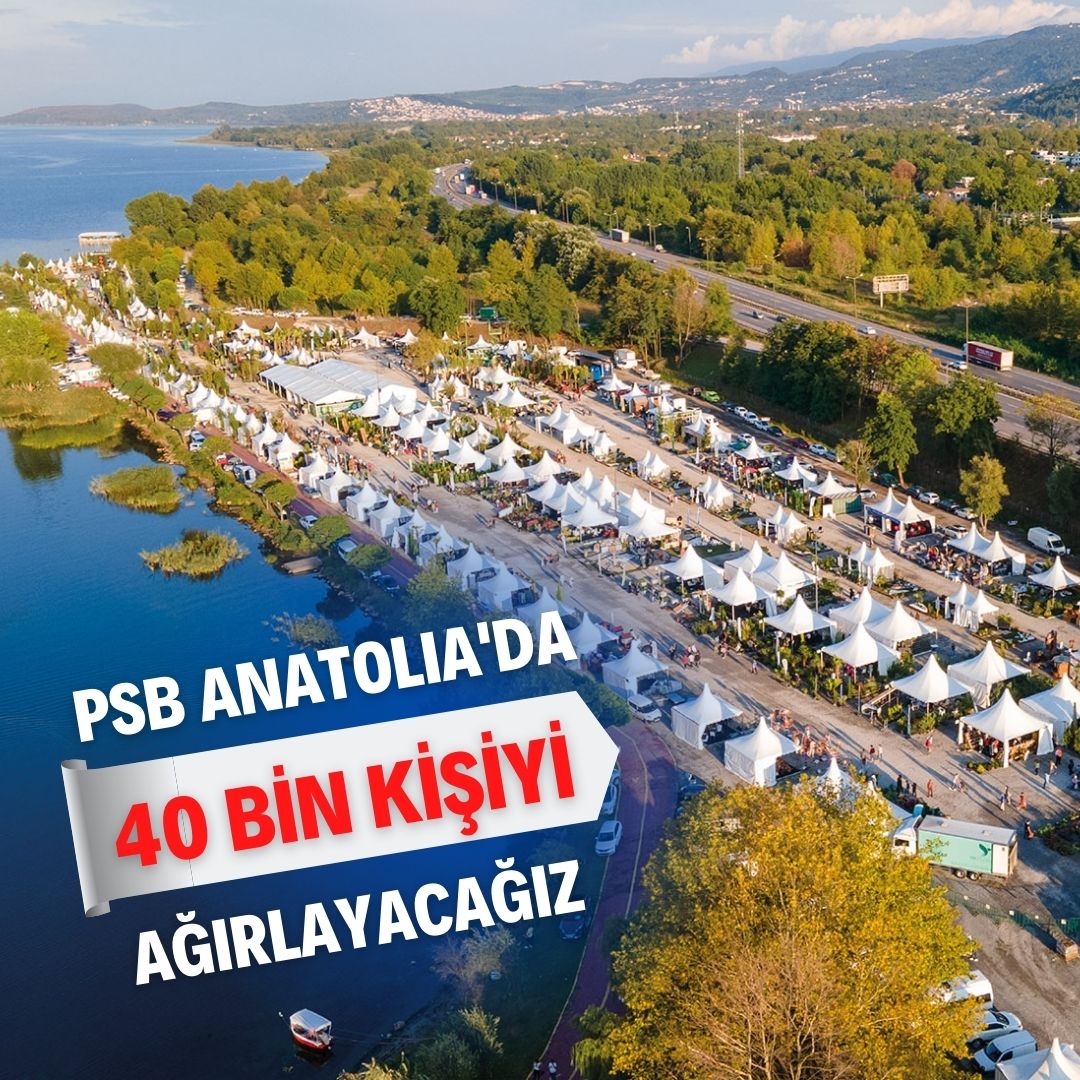 Türkiye’nin başarısını bu fuarda dünya görecek: “PSB Anatolia’da 40 bin kişiyi ağırlayacağız”