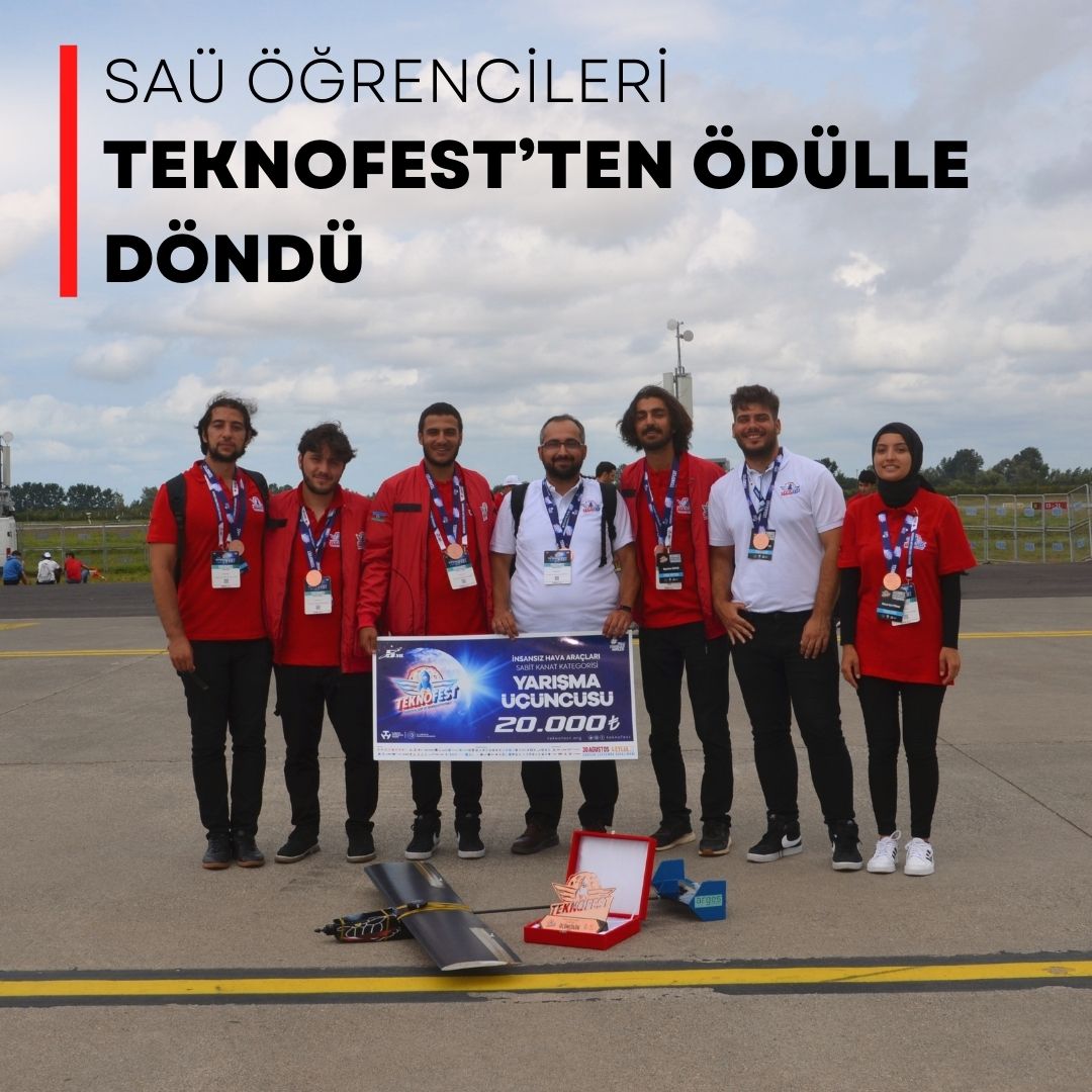 SAÜ Öğrencileri Teknofest’ten Ödülle Döndü