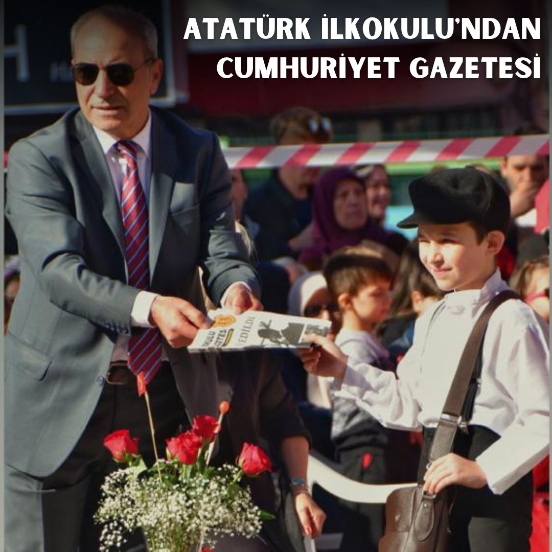 Atatürk İlkokulundan Cumhuriyet Gazetesi