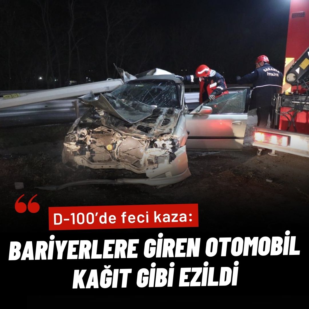 D-100’de feci kaza: Bariyerlere giren otomobil kağıt gibi ezildi