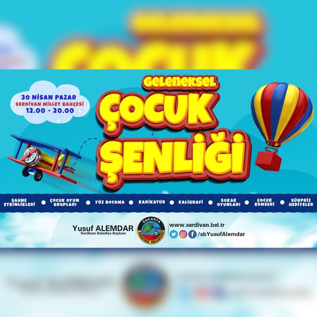 Serdivan’da Geleneksel Çocuk Şenliği Heyecanı