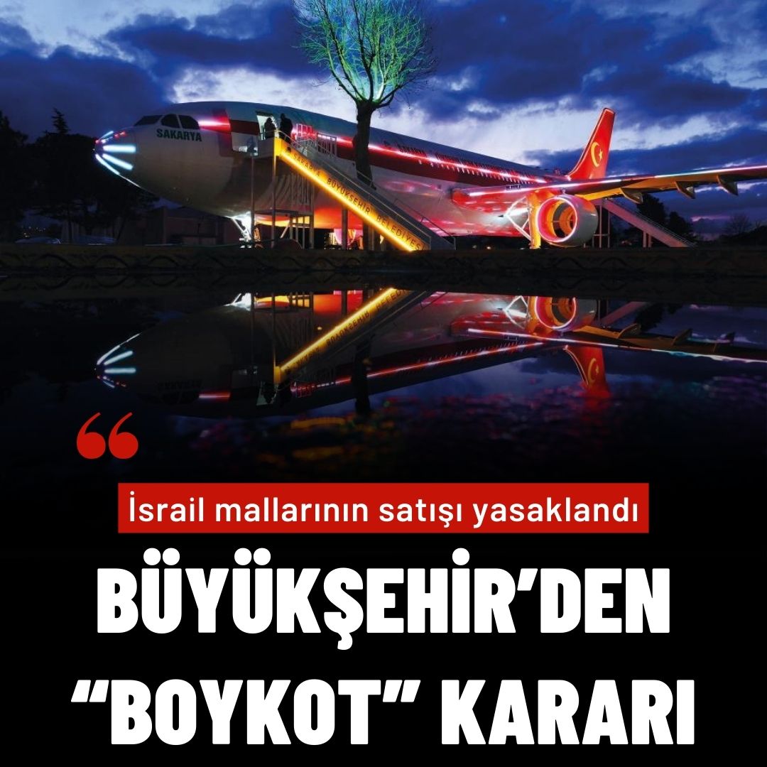 Sakarya Büyükşehir’den ‘boykot’ kararı