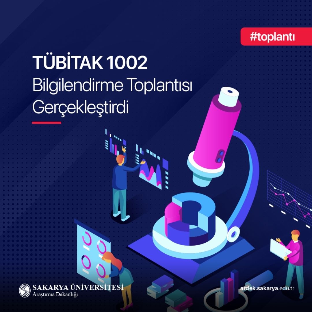 TÜBİTAK 1002 BİLGİLENDİRME TOPLANTISI GERÇEKLEŞTİRİLDİ