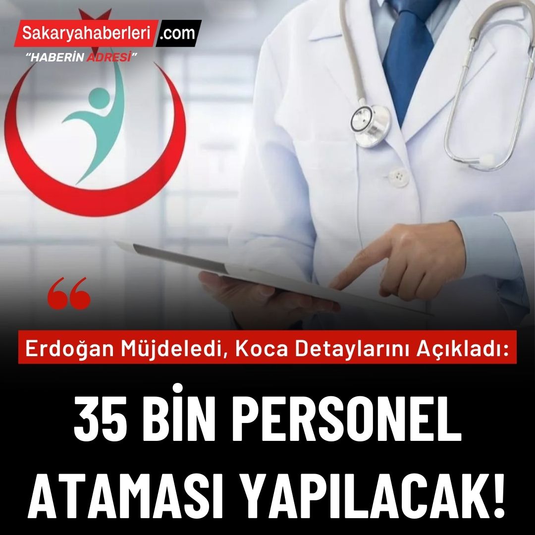 Erdoğan Müjdeledi, Bakan Koca Detaylarını Açıkladı: Sağlık Bakanlığı'na 35 Bin Personel Ataması Yapı