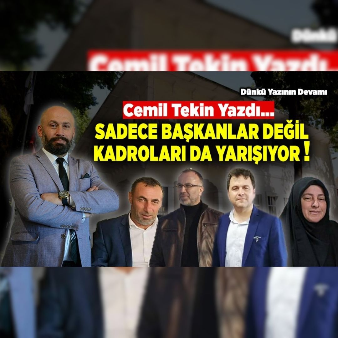 Sadece başkanlar değil, kadroları da yarışıyor!