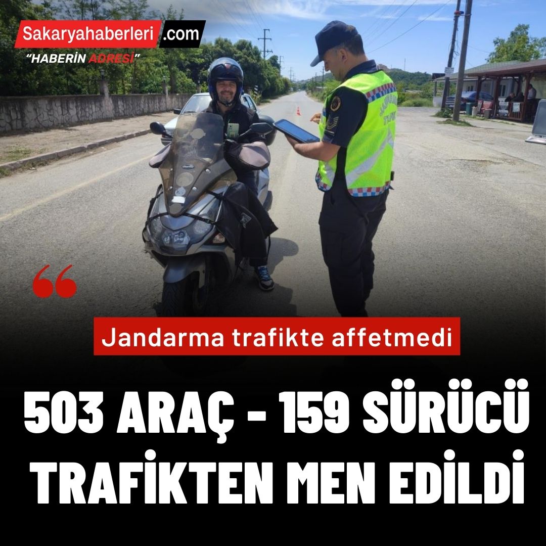 Jandarma trafikte affetmedi: 503 araç ve 159 sürücü trafikten men edildi