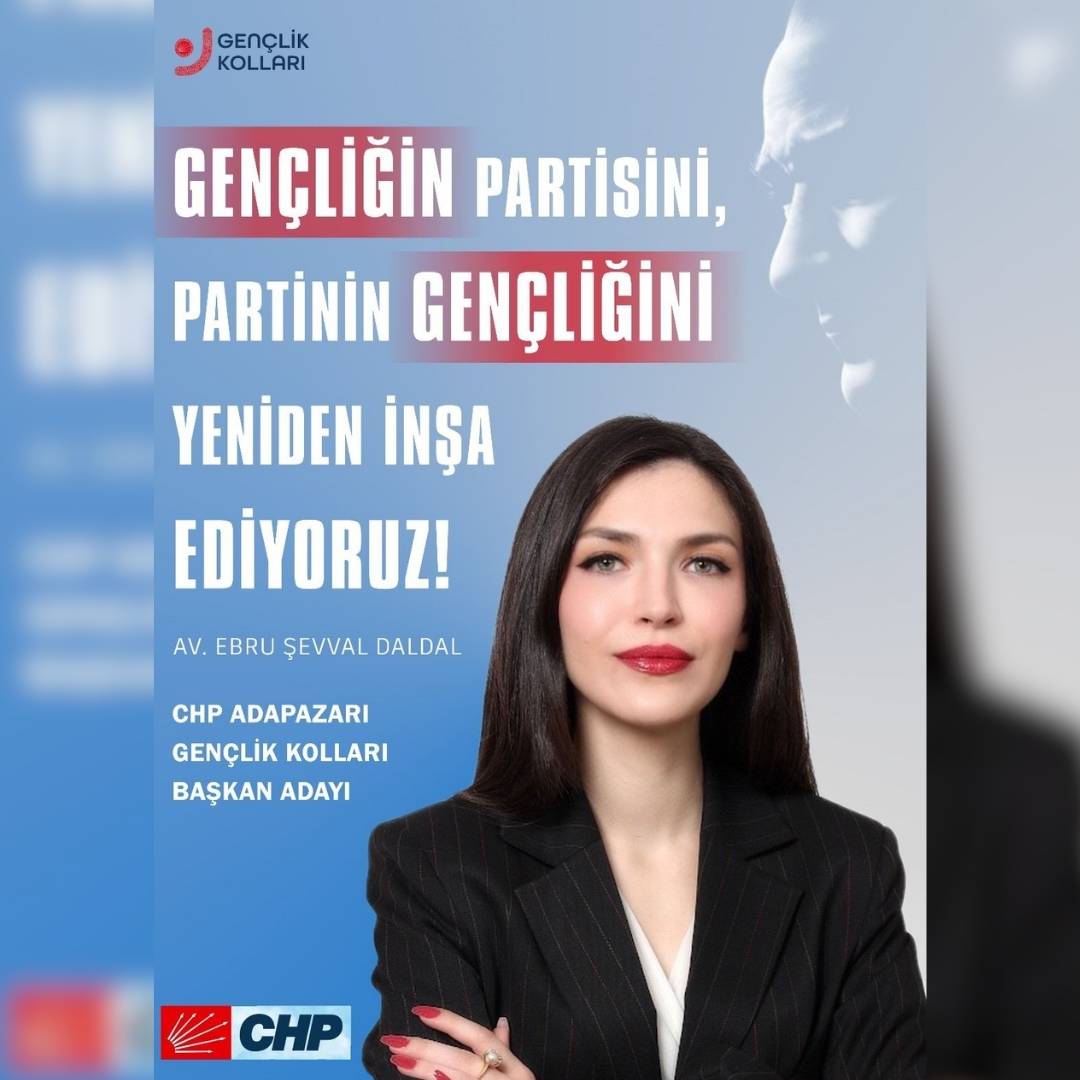Ebru Şevval Daldal, CHP Adapazarı Gençlik Kolları Başkanlığı'na adaylığını açıkladı