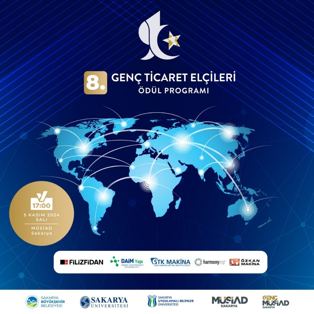 Genç Ticaret Elçileri 8'inci Ödül Programı Sakarya Genç MÜSİAD koordinatörlüğünde gerçekleştirildi