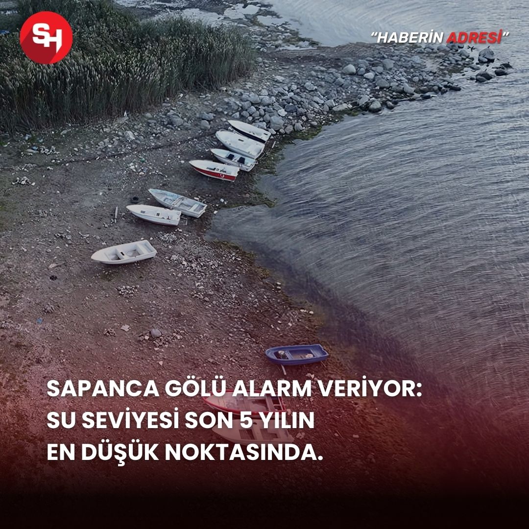 SAPANCA GÖLÜ ALARM VERİYOR: SU SEVİYESİ SON 5 YILIN EN DÜŞÜK NOKTASINDA