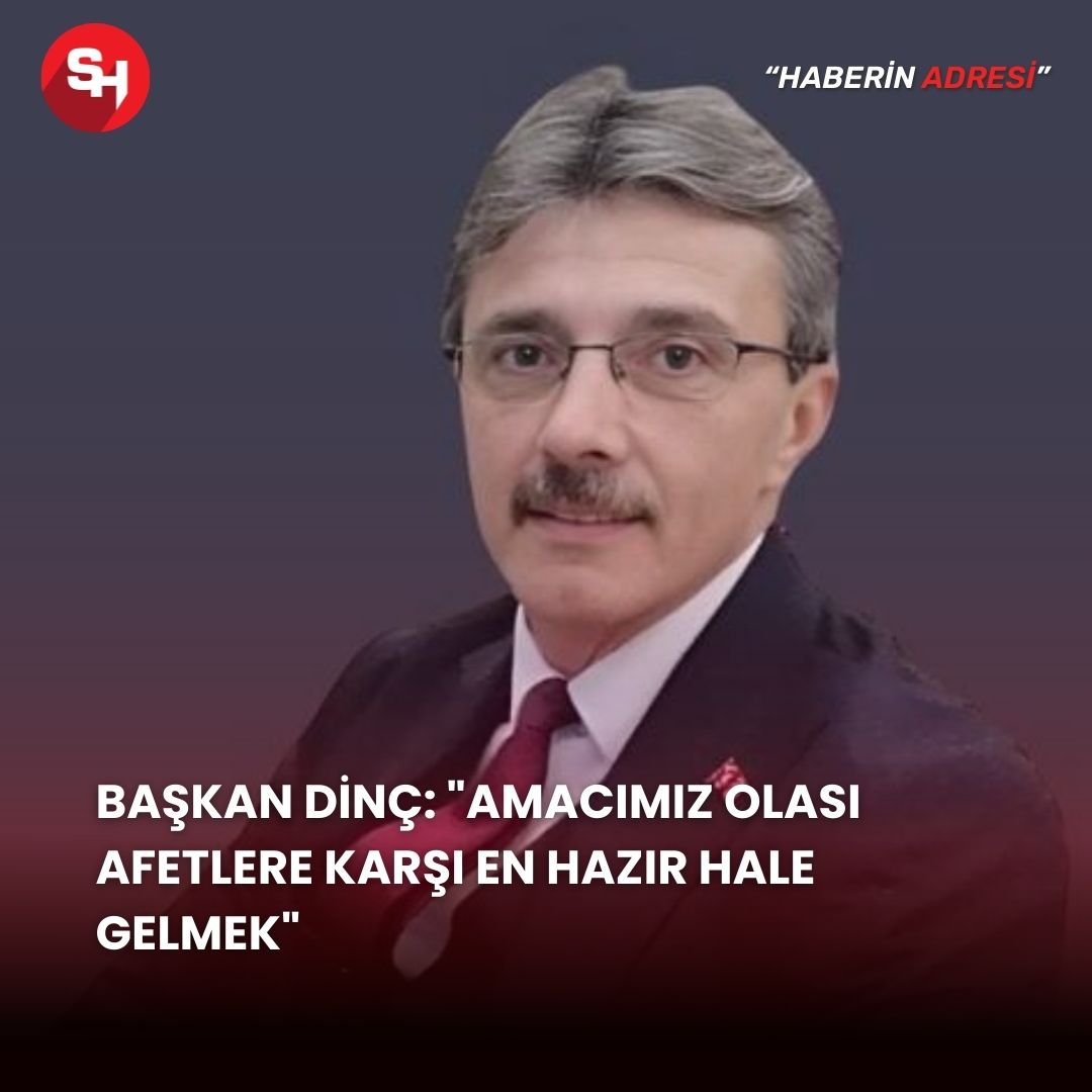 Başkan Dinç: 