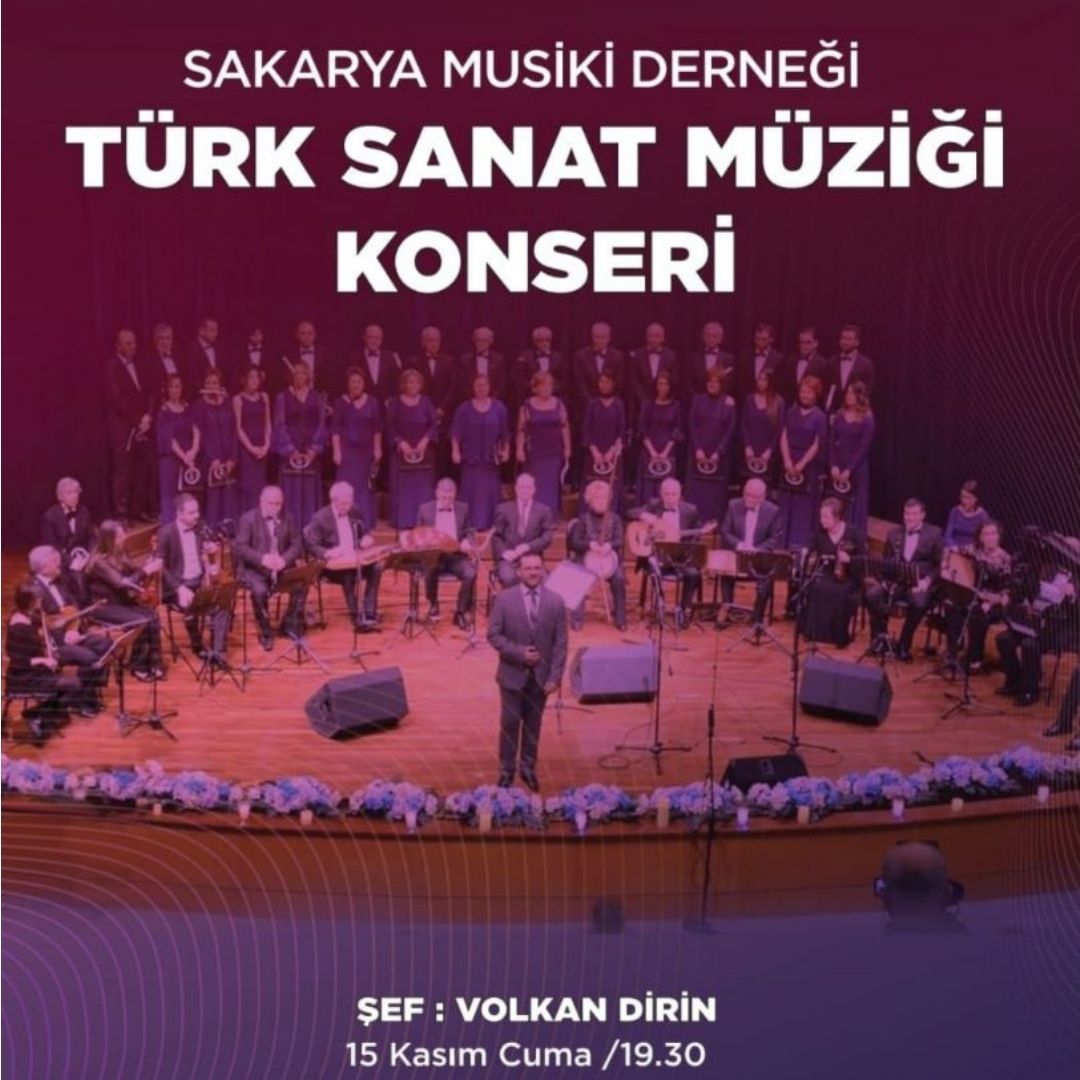 Sakarya Musiki Derneği’nden Türk Sanat Müziği konseri; Sakarya’da sanat dolu bir geceye hazırlık