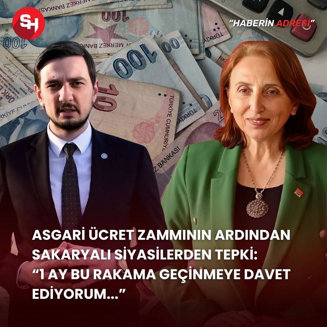 Asgari ücretin açıklanmasının ardından Sakaryalı siyasilerden tepkiler peş peşe geldi