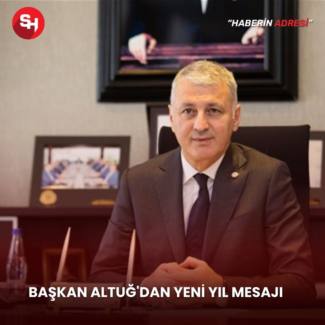 Başkan Altuğ'dan Yeni Yıl Mesajı