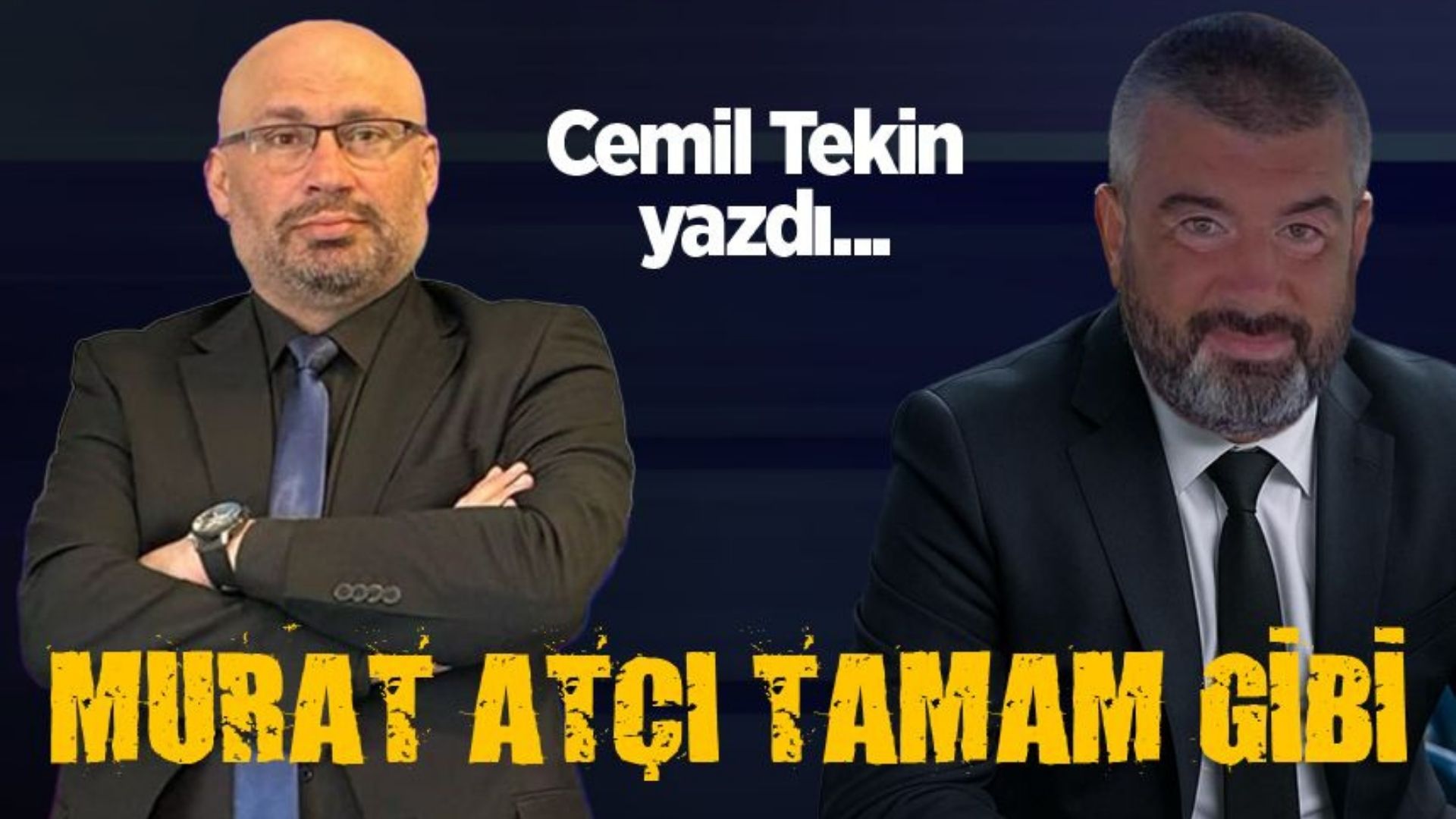 MURAT ATÇI TAMAM GİBİ