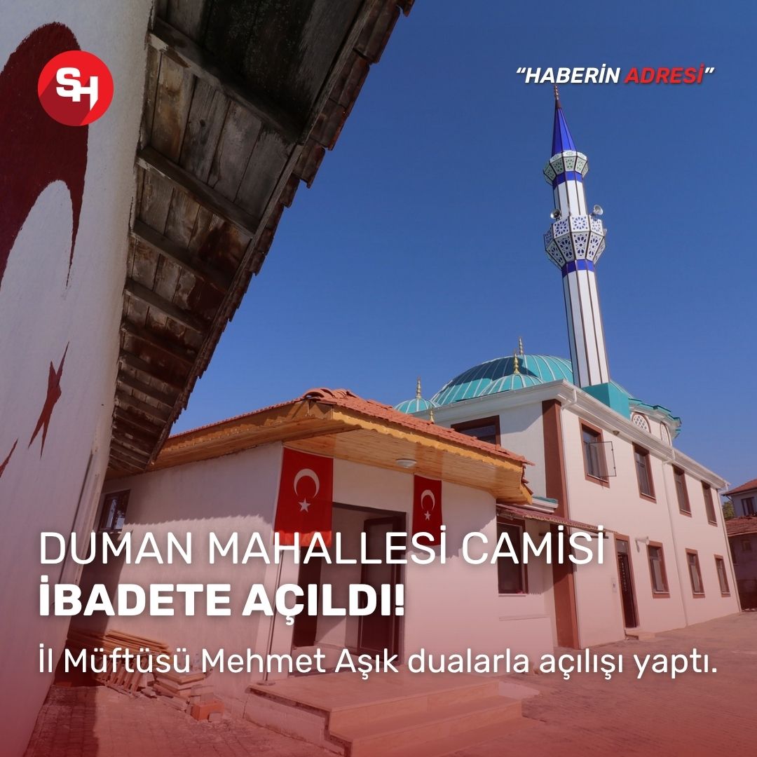 İl Müftüsü Mehmet Aşık’tan Anlamlı Açılış: Duman Mahallesi Camii Hizmete Girdi