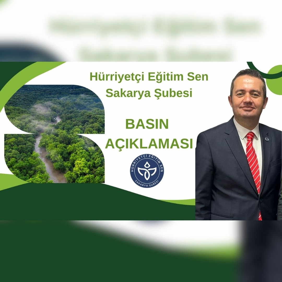 Yanan Ormanlarımız İçin Hürriyetçi Eğitim Sen Sakarya şubesinden büyük çağrı !