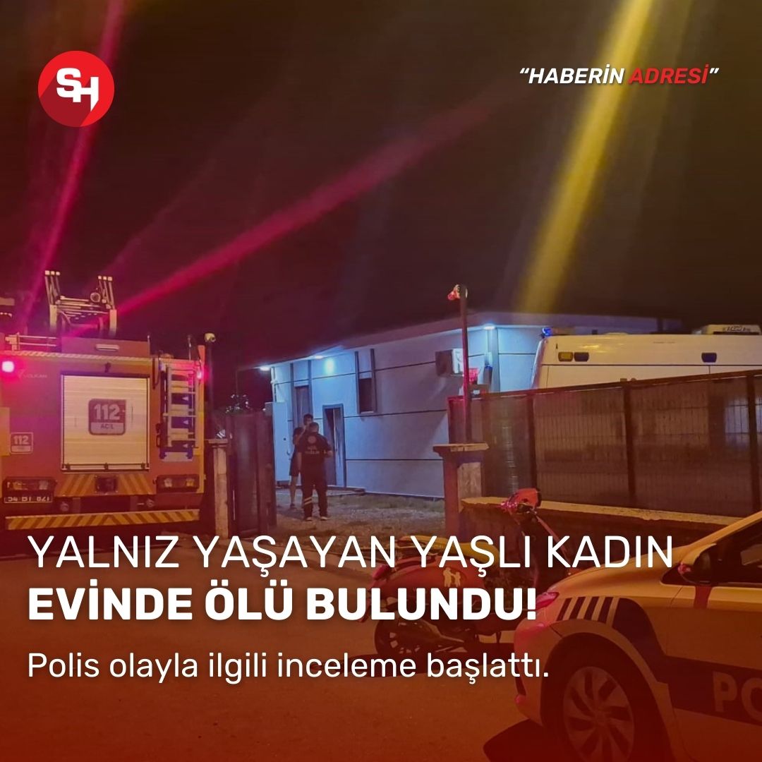 Yalnız yaşayan 75 yaşındaki kadın evinde ölü bulundu