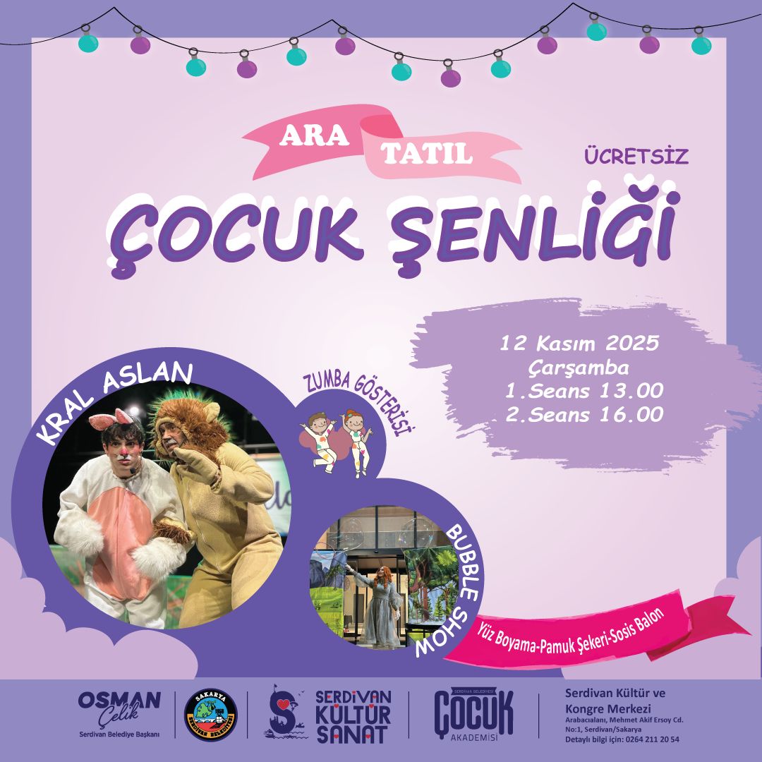 Serdivan’da Çocuk Şenliği Başlıyor: “Kral Aslan” Sahne Alacak